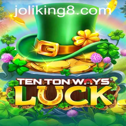 Unveiling TenTonWaysLuck: A Dive into the World of Joliking